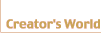 �N���G�C�^�[�Y���[���h